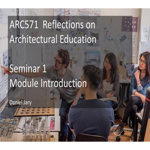 ARC571 - Seminar 1