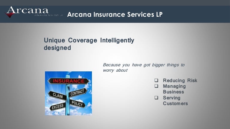 Arcana Insurance Services, LP Arcana Insurance Services, LP