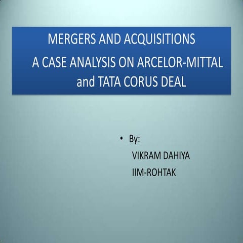 Mergers and Acquisition, Arcelor_mittal