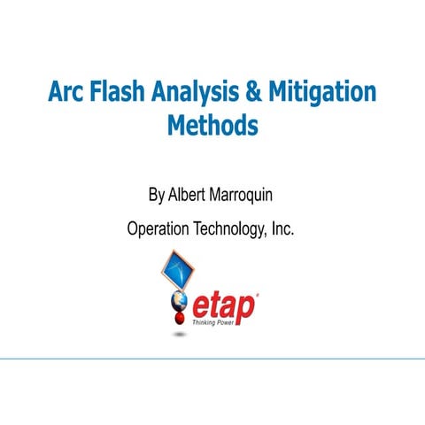 ETAP - Arcflash analysis &  mitigation  methods