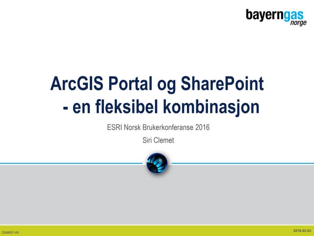 ArcGIS Portal og sharepoint - en fleksibel kombinasjon - BK2016