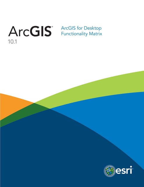ArcGIS 10.1 for Desktop Functionality Matrix poster