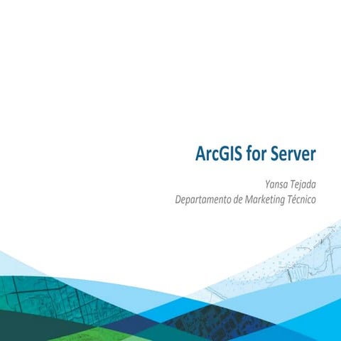 Seminario Esri 2013: ArcGIS for Server