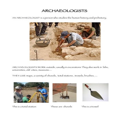 Archaeologist. 