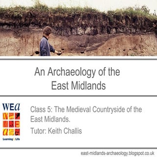 An Archaeology of the East Midlands...