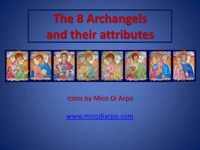 The 8 Archangels and their attributes