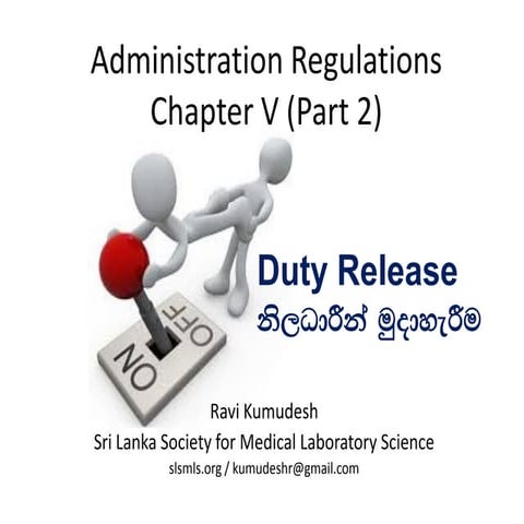 Administration Regulation Chapter V (Part 2) - Duty Release 