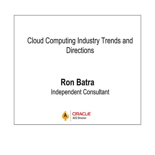 Cloud Computing Industry Trends and Directions