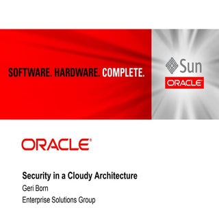 Security in a Cloudy Architecture