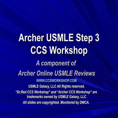 Archer USMLE Step 3 CCS workshop 2018