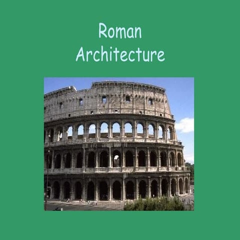 ARCHES IN ROMAN ARCHITECTURE