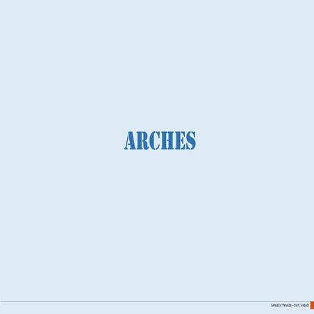 Arches - Notes
