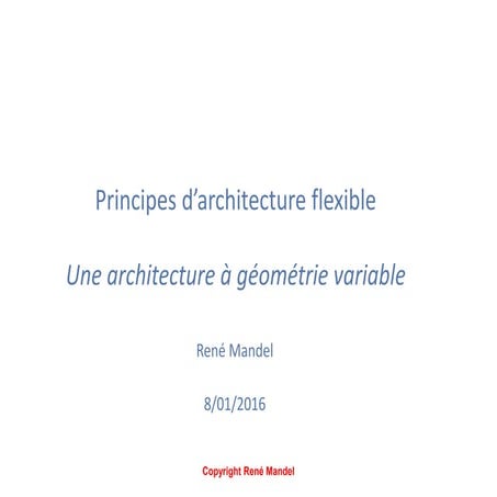 Architecture flexible Principes