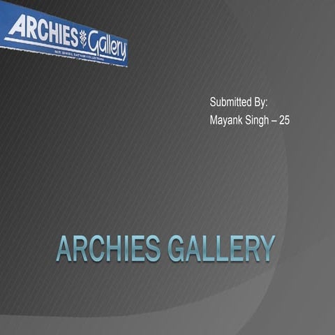 Archies Gallery