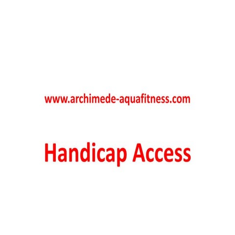 Archimede aquafitness-handicap access