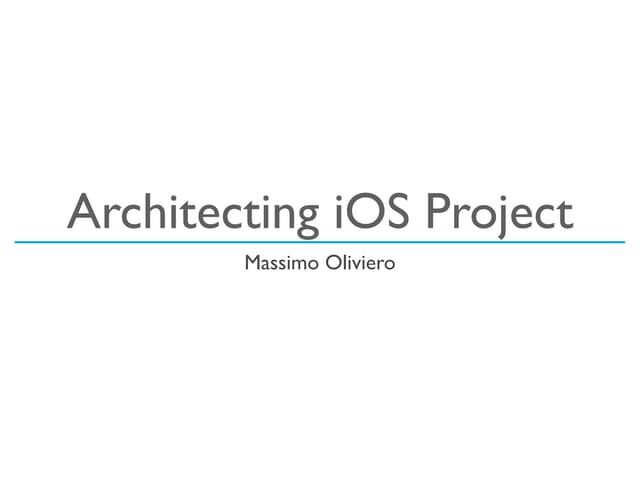 Architecting iOS Project