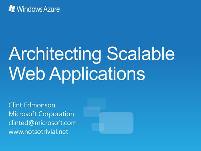 Architecting Scalable Applications in the Cloud