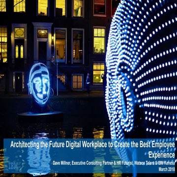 Architecting the Future Digital Workplace to Create the Best Employee Experience