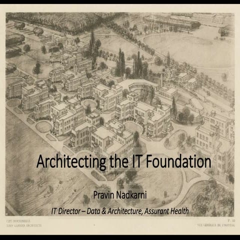 Architecting the IT foundation