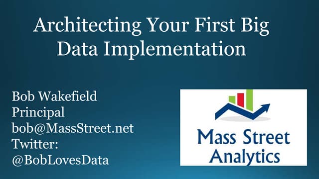 Architecting Your First Big Data Implementation