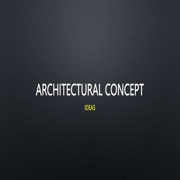 ARCHITECTURAL fdsfffesdfgrre CONCEPT1.pptx