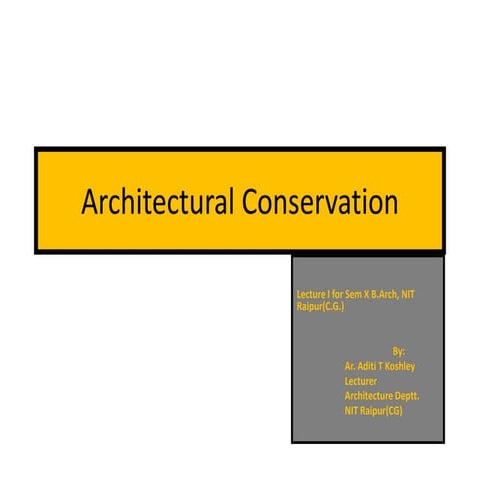 Architectural conservation