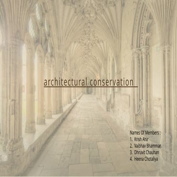 Lec-6 Approach of Architectural Conservation (1).pptx