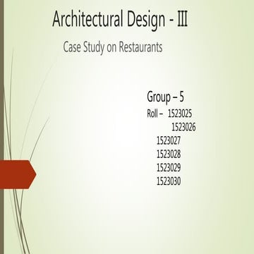 Architectural design - Case Study on Restaurants