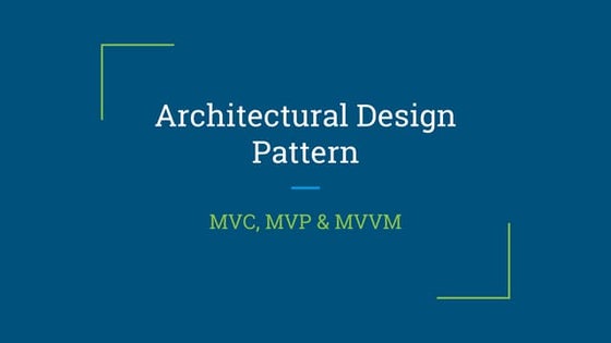 Architectural Design Pattern: Android
