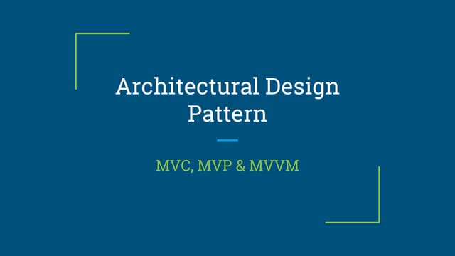 Architectural Design Pattern: Android
