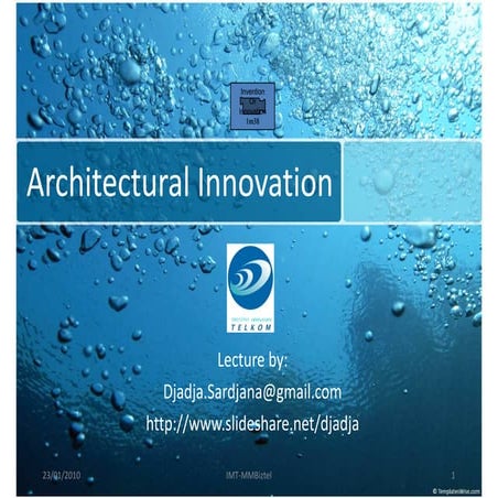 Lecture IMTelkom MM-Biztel: Architectural  Innovation