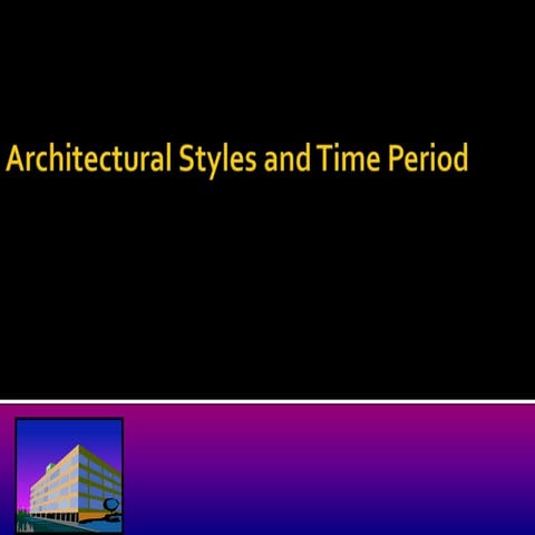 Architectural periods arch time period.pptx