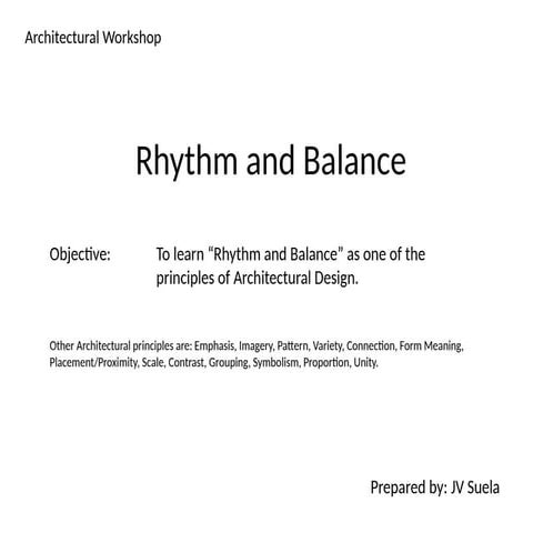 Architectural Workshop Balance and Rhythm.pptx