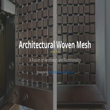 Architectural Woven Mesh in Modern Design-1.pptx