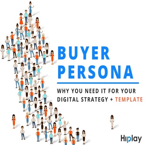 Buyer Persona Template For Your Digital Strategy