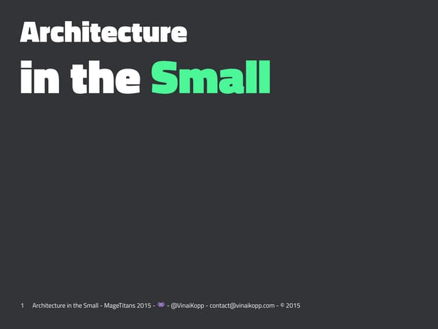 Architecture in-the-small-slides