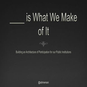 Government is What You Make of It