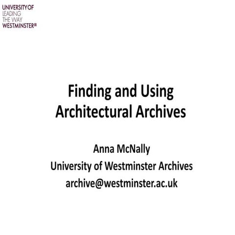 Introduction to Archives for Architecture students