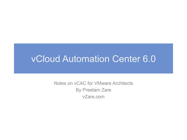vCloud Automation Center 6.0 -My Notes on Architecture