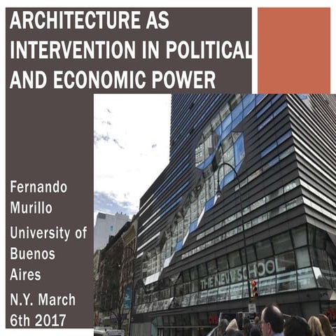 Architecture as intervention in economic and political power