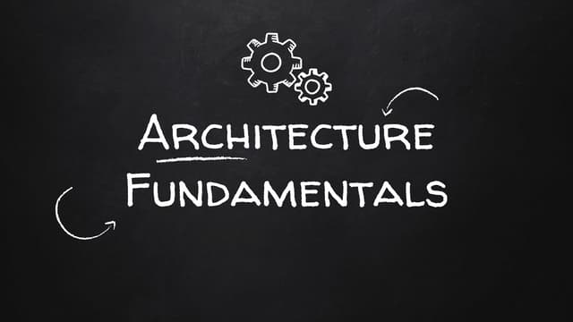 Architecture fundamentals