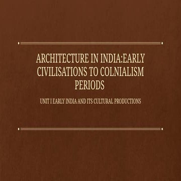 ARCHITECTURE IN INDIA- UNIT 1 PRESENTATION .pptx