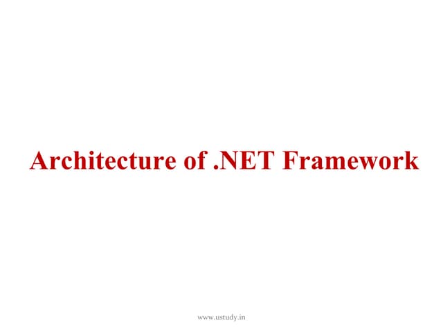 Architecture of .net framework
