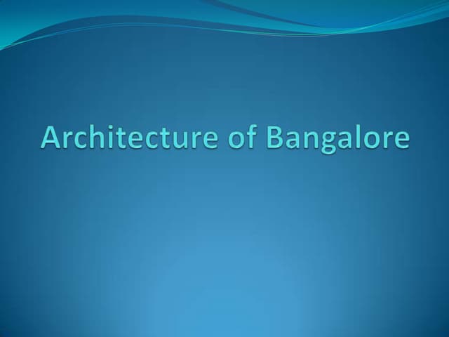 Architecture of bangalore