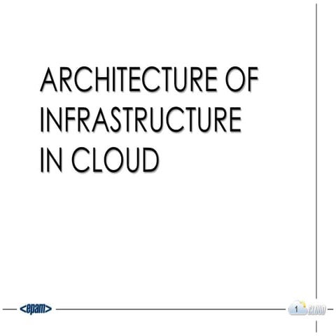 Architecture of infrastructure in cloud 0.5