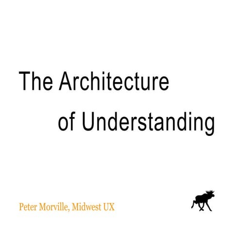 The Architecture of Understanding