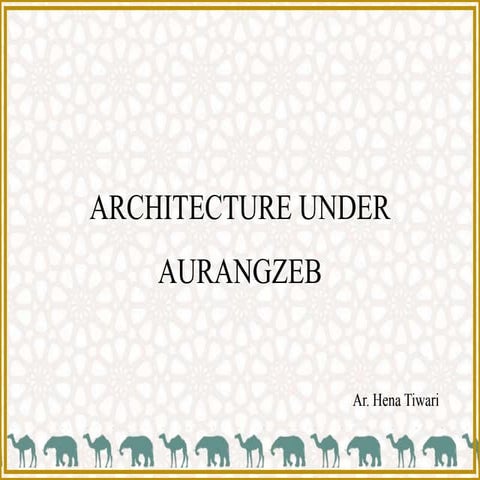 Architecture under aurangzeb