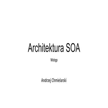 Architektura SOA - wstęp