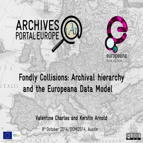 Fondly Collisions: Archival hierarchy and the Europeana Data Model   
