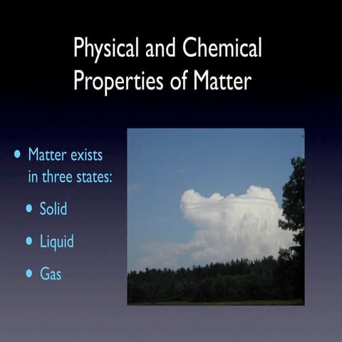 Physical & Chemical Properties of Matter